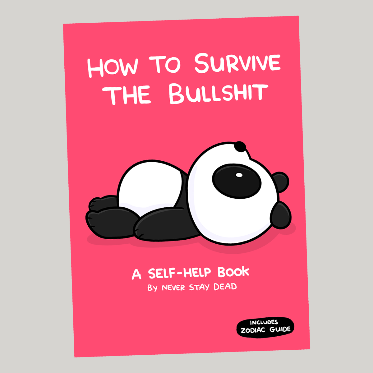 ‘How To Survive The Bullsh!t’ Book Never Stay Dead