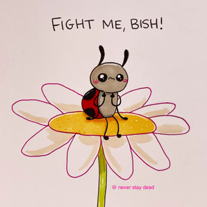 Mini Original ‘Fight Me Ladybug’ Doodle (A5)