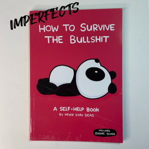 Imperfect ‘How To Survive The Bullsh!t’ Book